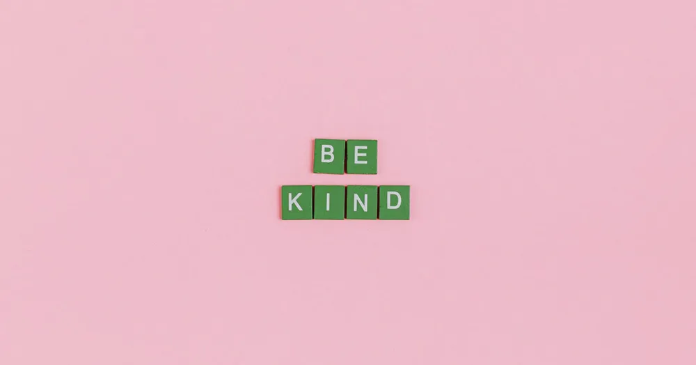 Kindness is Contagious So Share the Love This Week