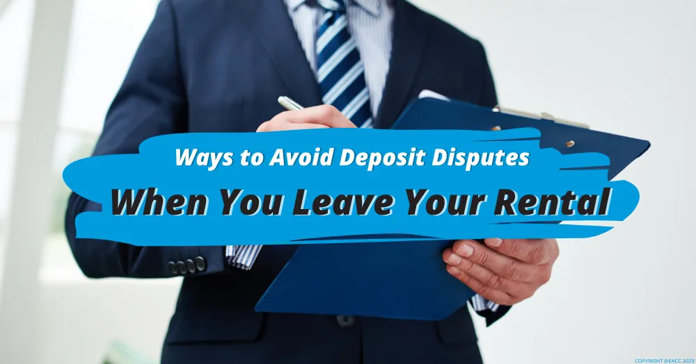 Ways to Avoid Deposit Disputes When You Leave Your Ealing & Northfields Rental
