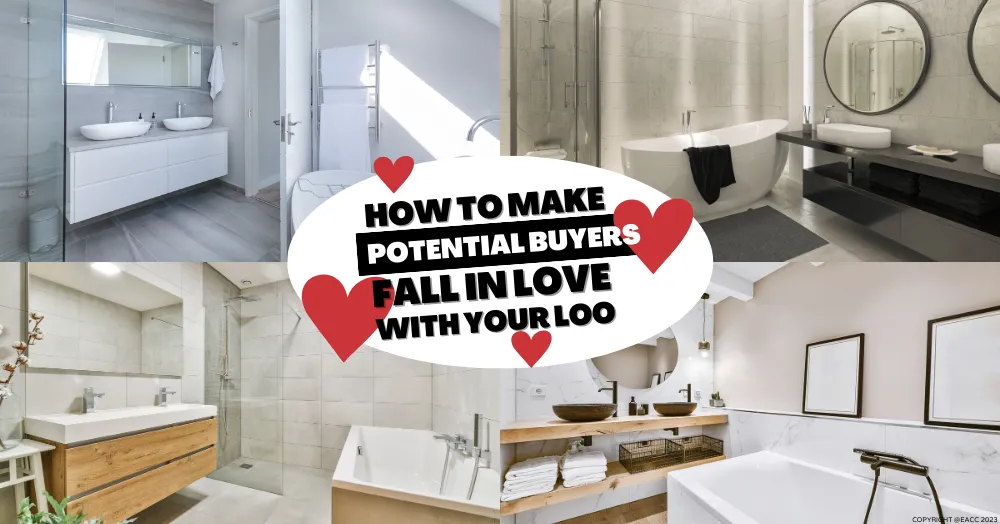 How to Make Potential Buyers Fall in Love with Your Ealing & Northfields Loo