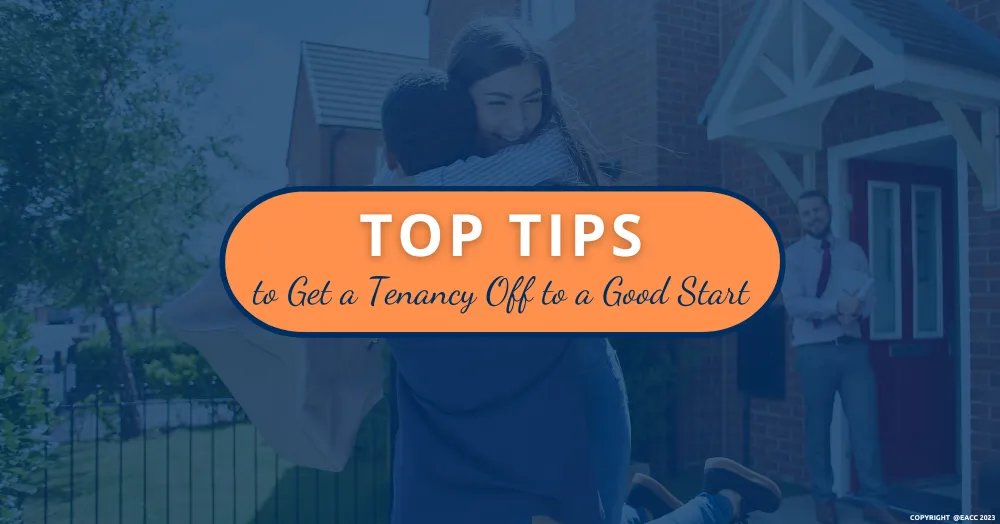 How Ealing & Northfields Landlords Can Ensure a Tenancy Gets Off to a Good Start