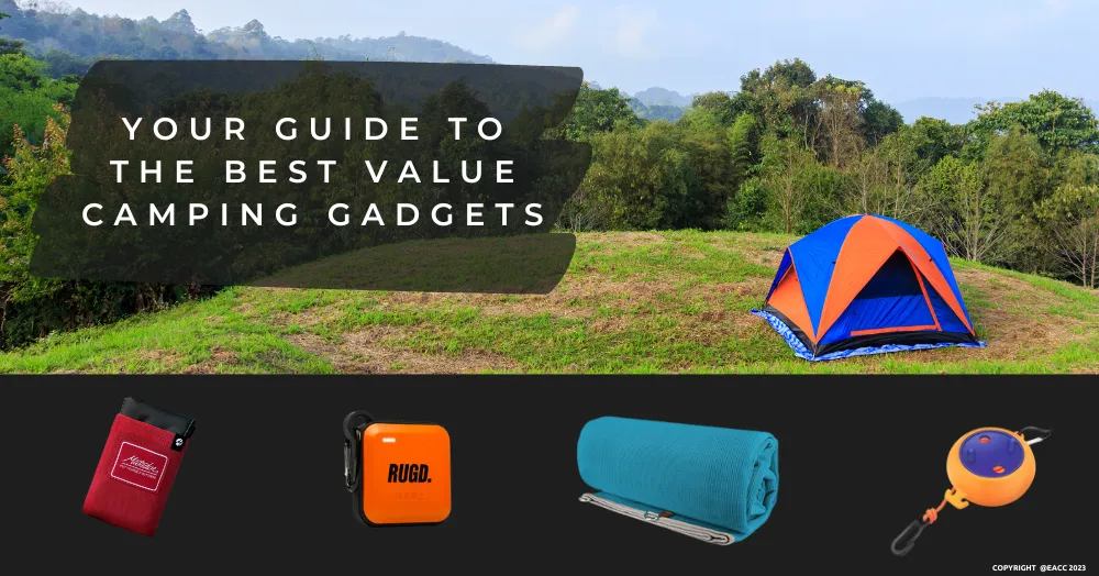 Good Value Gadget Guide for Campers in Ealing & Northfields