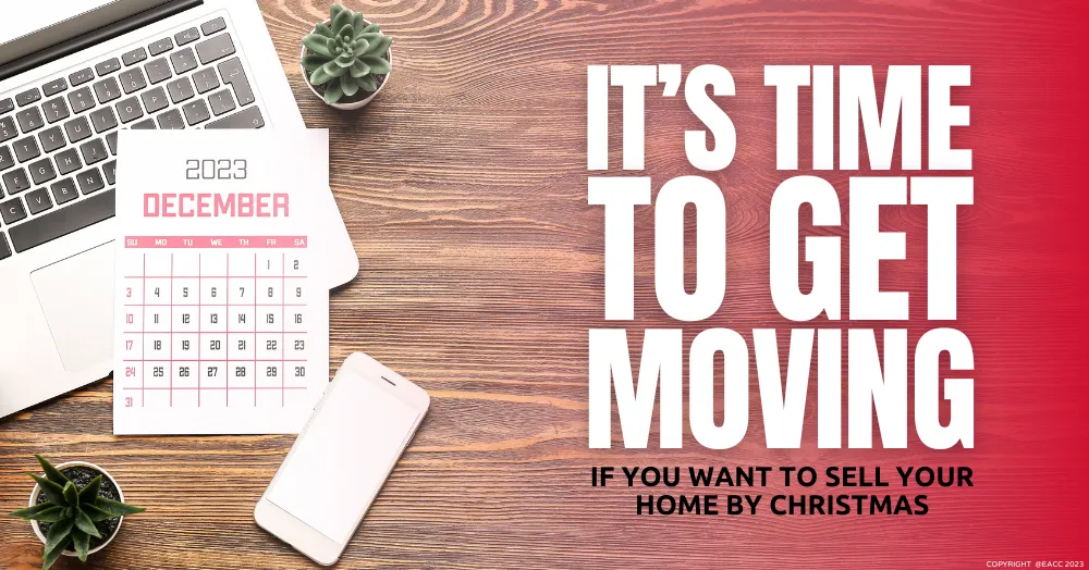 It’s Time to Get Moving if You Want to Sell Your Ealing & Northfields Home by Christmas