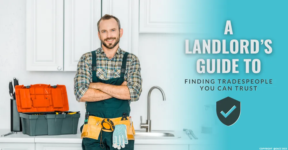 An Ealing and Northfields Landlord’s Guide to Finding Tradespeople You Can Trust
