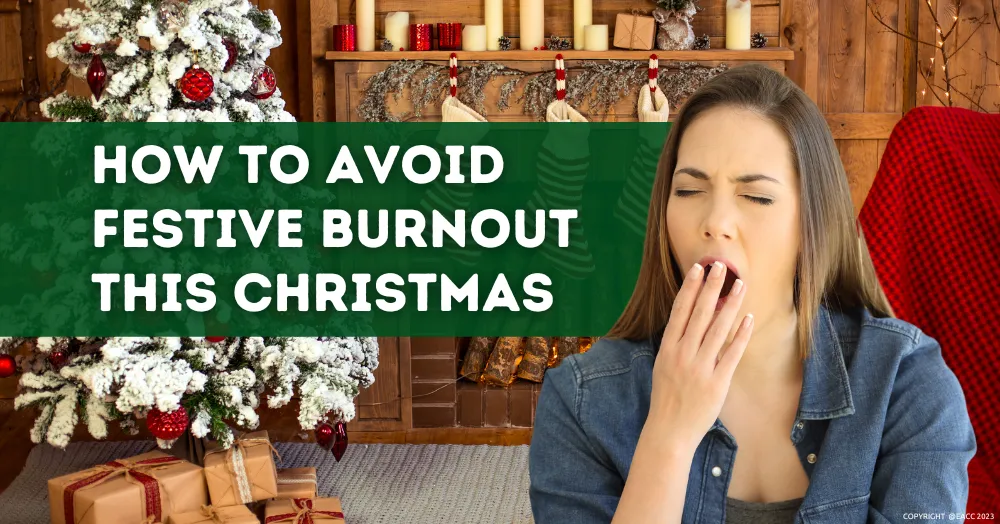 How to Avoid Festive Burnout This Christmas