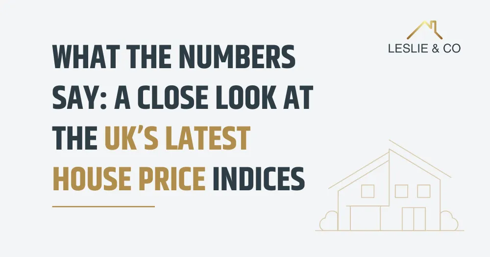 What The Numbers Say: A Close Look At The UK’s Latest House Price Indices