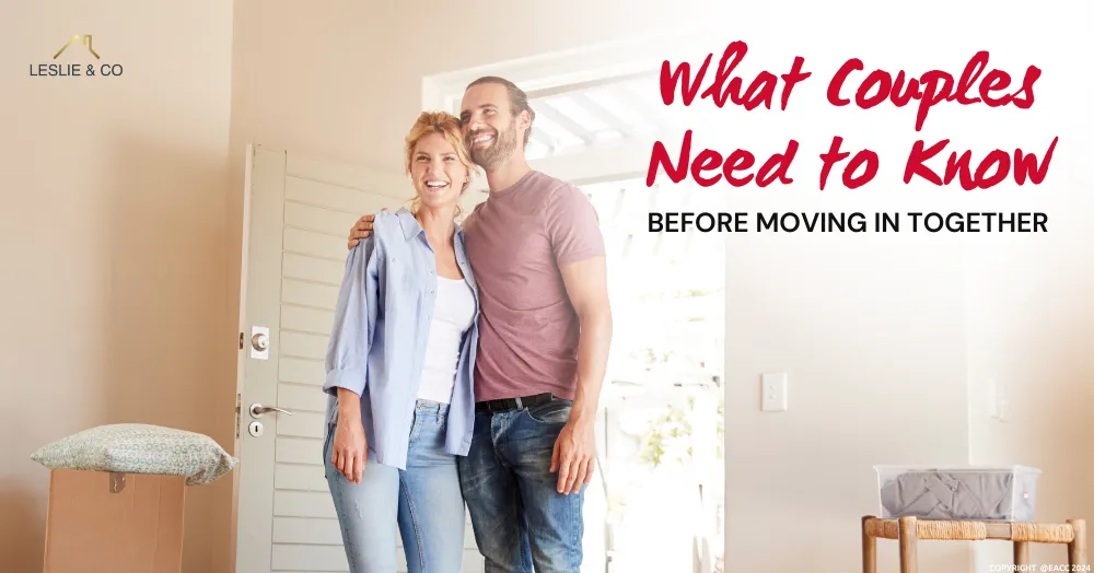 What Ealing, Northfields & Hanwell Couples Need to Know before Moving In Together