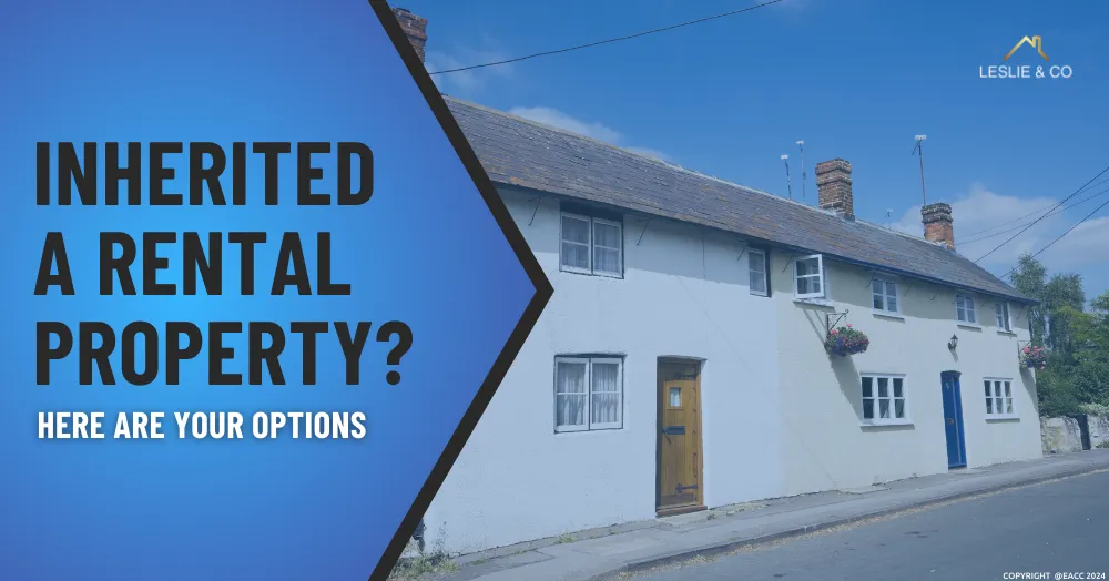 Inherited a Rental Property in Ealing, Northfields & Hanwell? Here Are Your Options