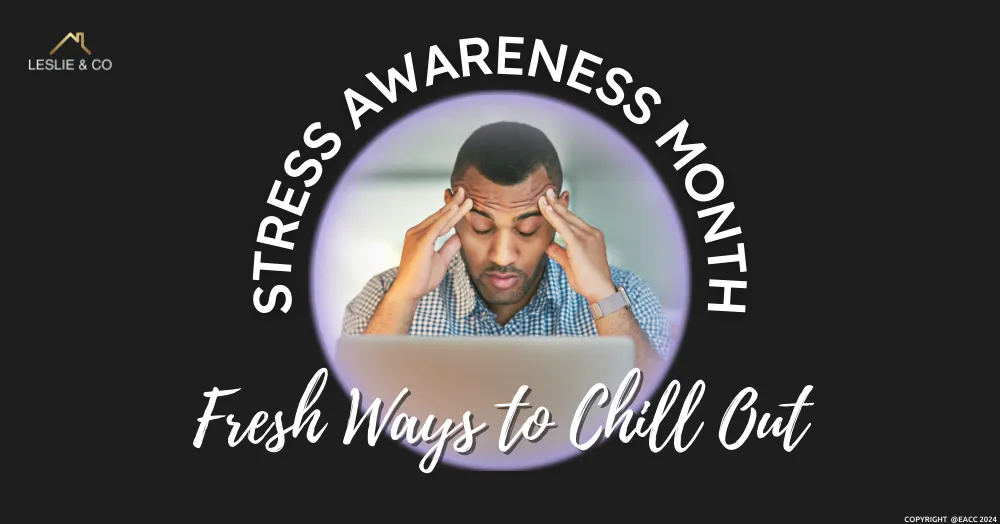 Stress Awareness Month: Fresh Ways to Chill Out in Ealing, Northfields & Hanwell