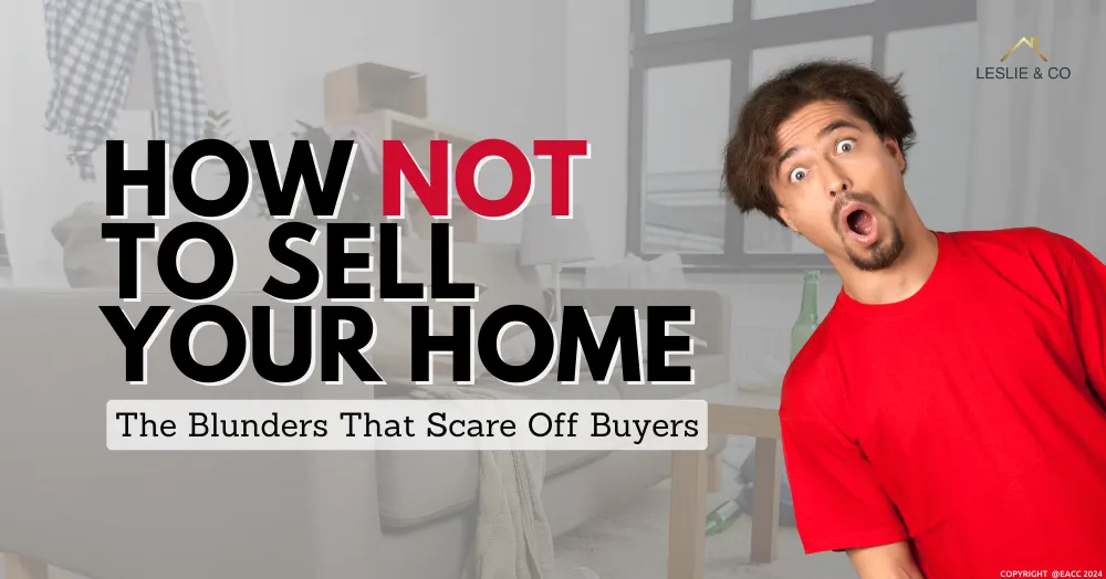 How NOT to Sell Your Ealing Home: The Blunders That Scare Off Buyers