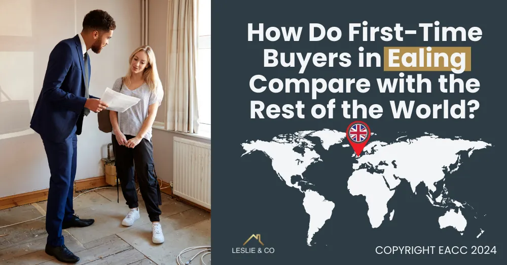 How Do First-Time Buyers in Ealing Compare with the Rest of the World?