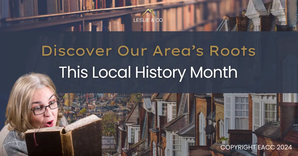 Discover Our Area’s Roots This Local History Month