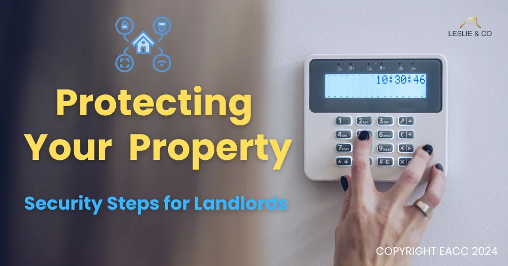 Protecting Your Ealing Property: Security Steps for Landlords