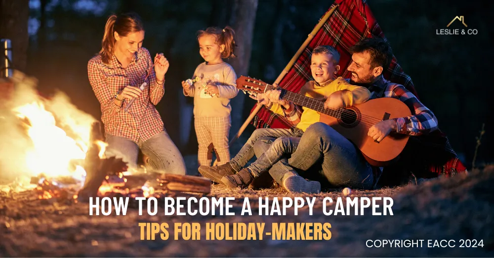 How to Become a Happy Camper: Tips for Ealing Holiday-Makers
