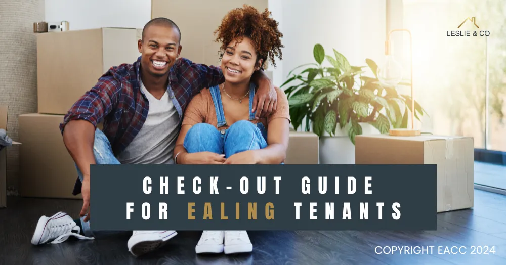 Check-Out Guide for Ealing, Northfields & Hanwell Tenants