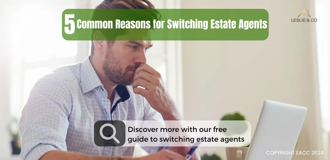 Five Common Reasons For Switching Agents in Ealing