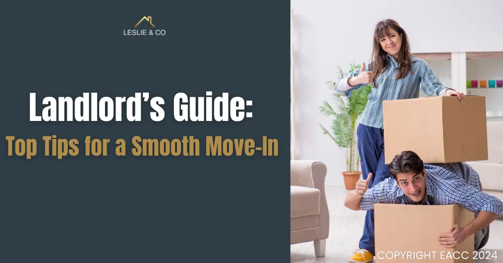 An Ealing Landlord’s Guide: Top Tips for a Smooth Move-In 