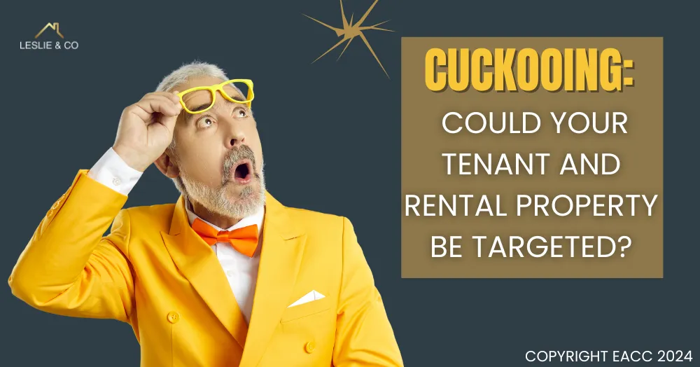 Cuckooing: Could Your Tenant and Rental Property Be Targeted?