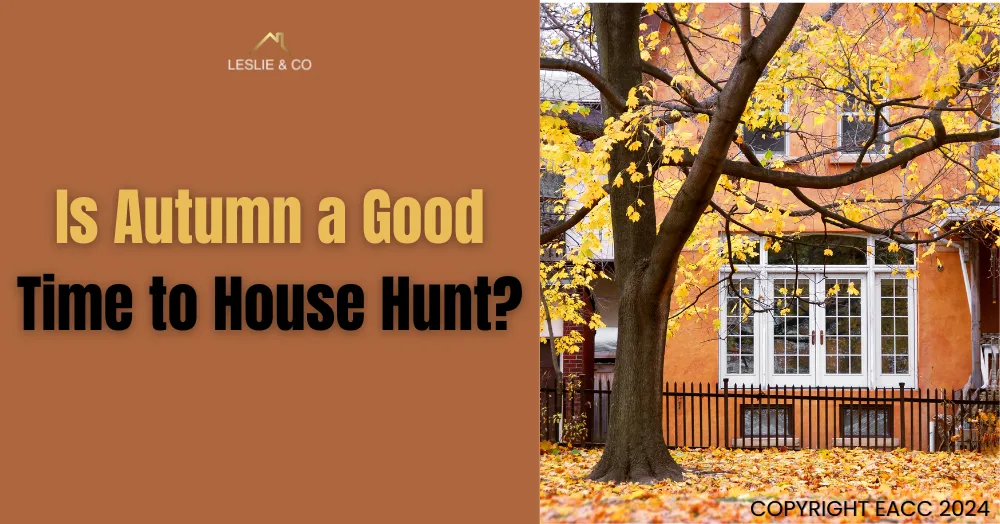 Is Autumn a Good Time to House Hunt?