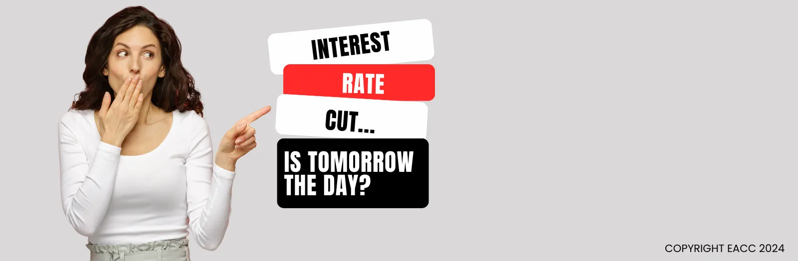 Interest Rate Cut… Is Tomorrow the Day? 
