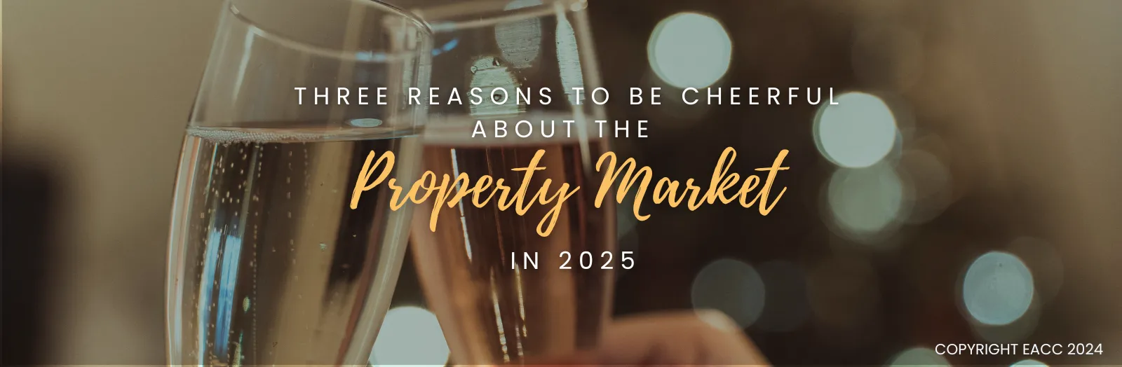 Three Reasons to Be Cheerful about the London Property Market in 2025