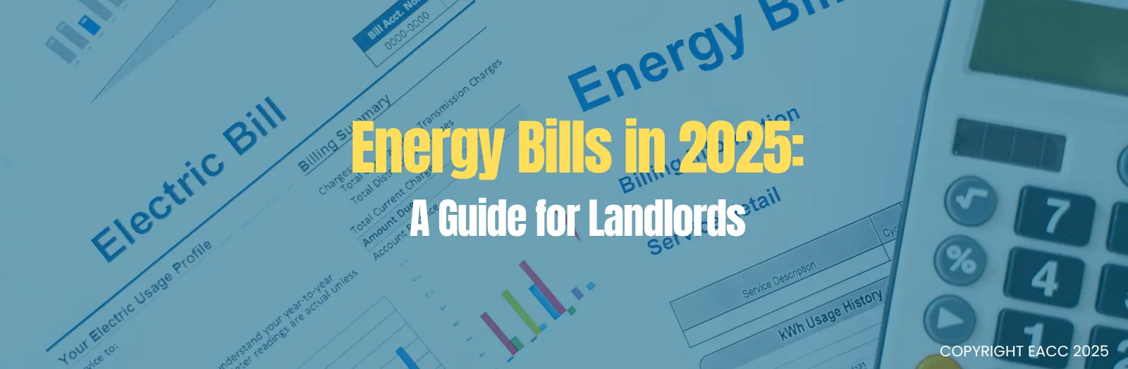 Energy Bills in 2025: A Guide for London Landlords