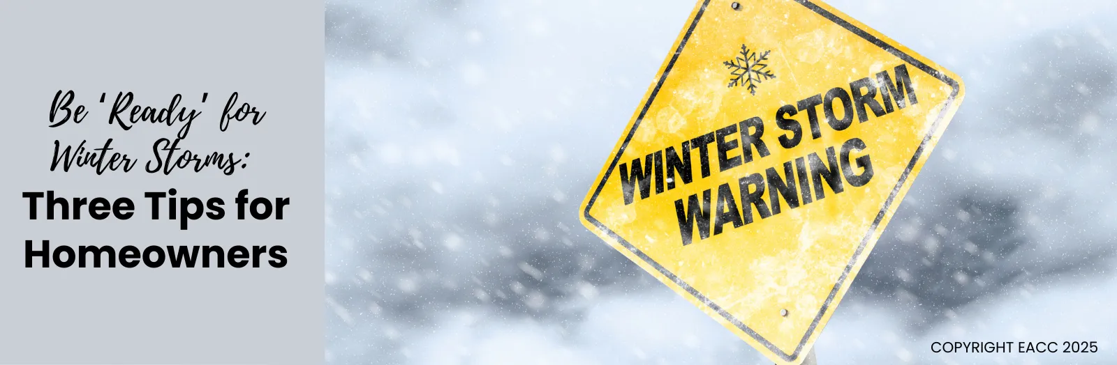 Winter Storms: Three Tips to Protect You and Your Home