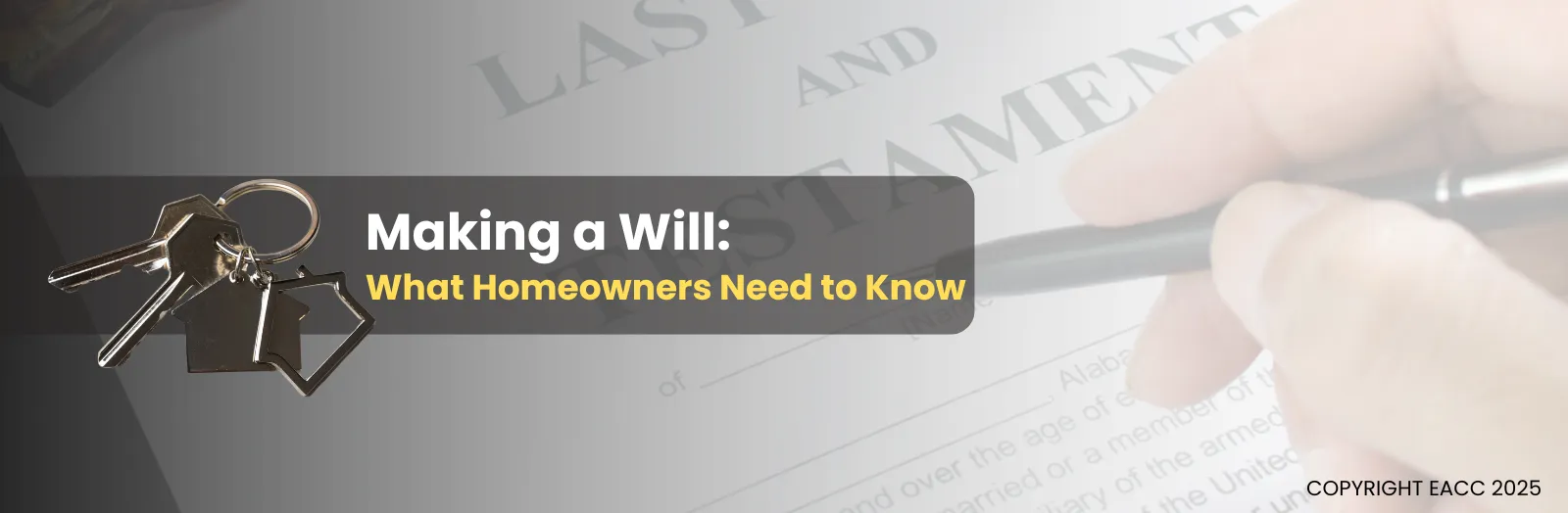 Making a Will: What London Homeowners Need to Know
