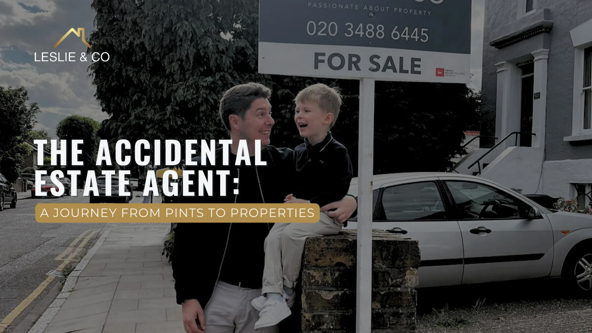 The Accidental Estate Agent: A Journey from Pints to Properties