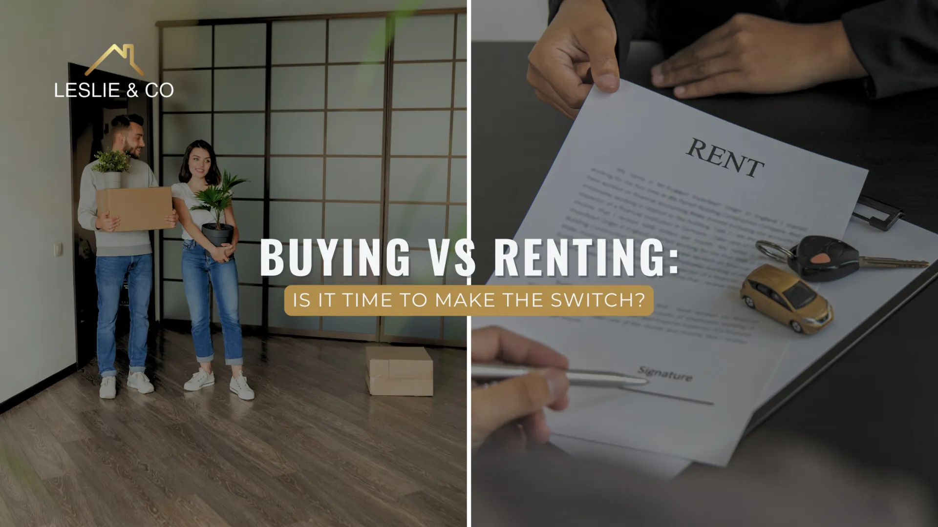 Buying vs Renting: Is it Time to Make the Switch?