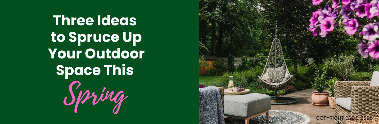 Three Ideas to Spruce Up Your Outdoor Space This Spring