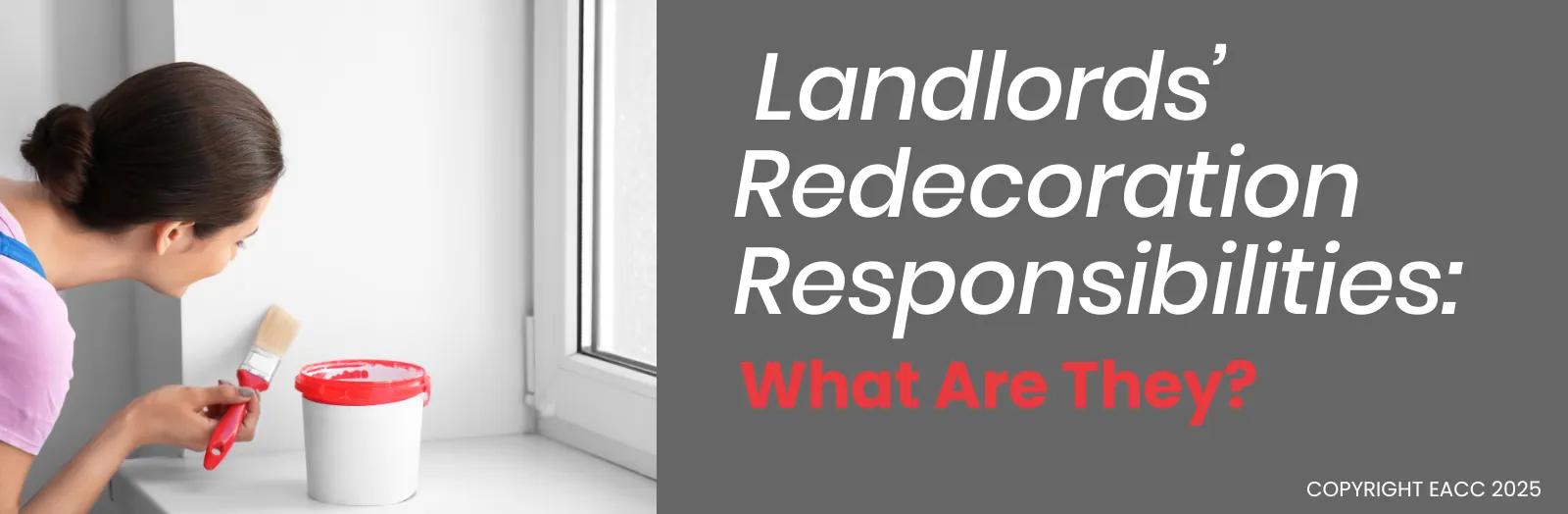 Landlords’ Redecoration Responsibilities: What Are They?