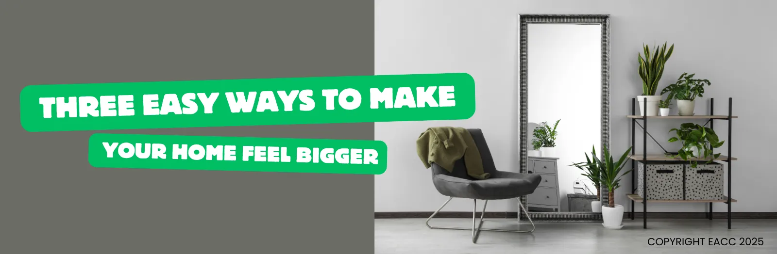 Three Easy Ways to Make Your London Home Feel Bigger