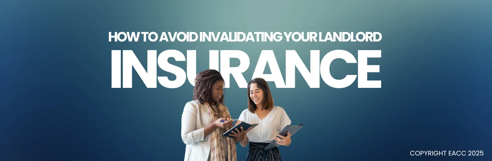 How to Avoid Invalidating Your Landlord Insurance