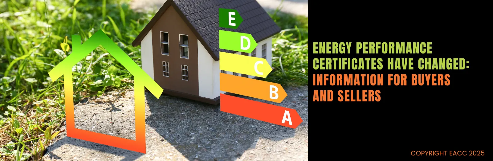 Energy Performance Certificates Have Changed: Information for Buyers and Sellers in London
