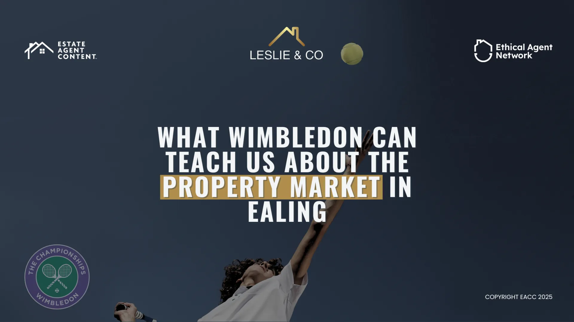 What Wimbledon Can Teach Us About the Property Market in Ealing