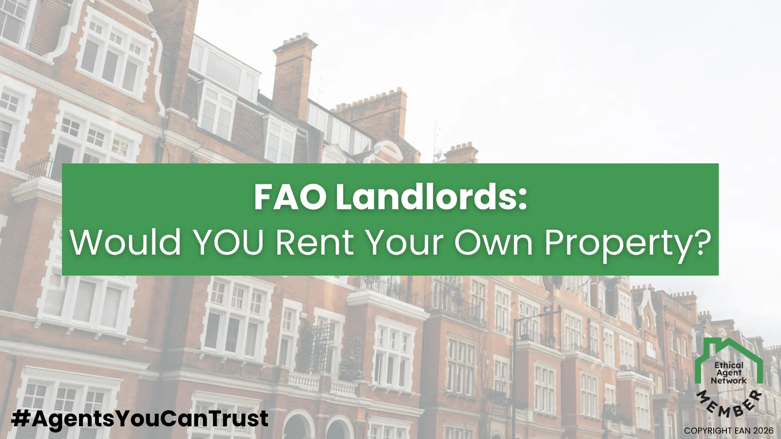 FAO Landlords:  Would YOU Rent Your Own Property?