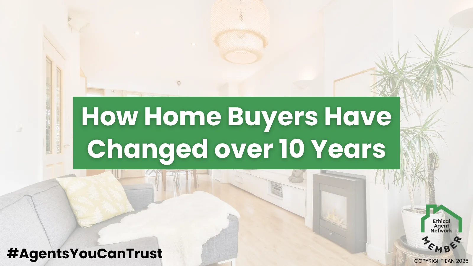 How Home Buyers Have Changed over 10 Years