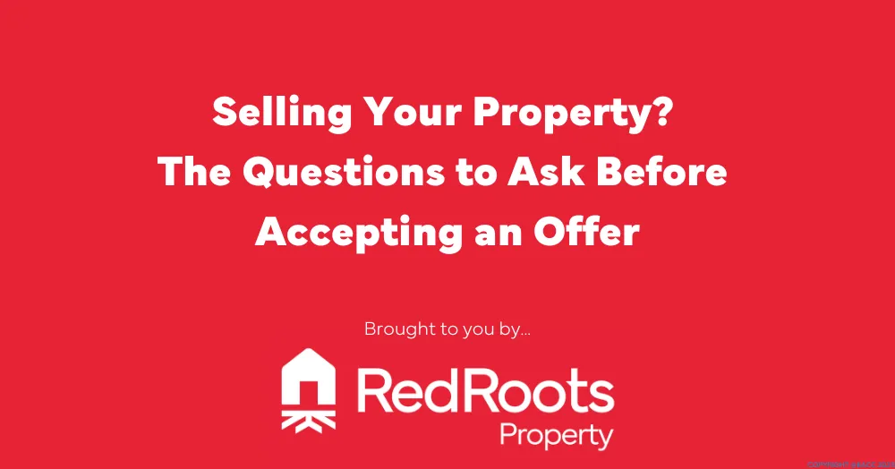 Selling Your Property? The Questions to Ask Before