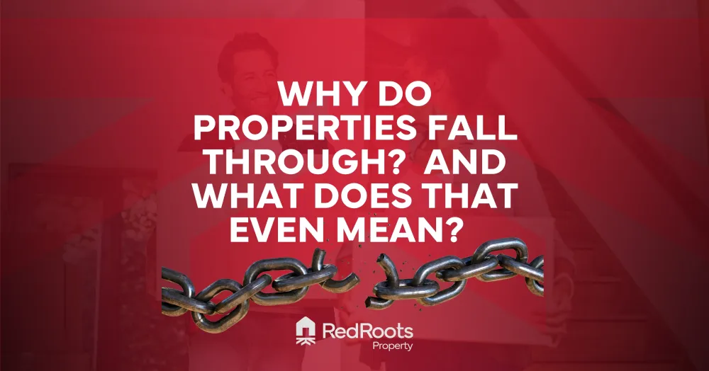 Why do properties fall through? And what does tha