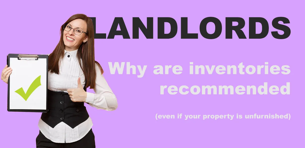 Why inventories are important - even if your property is unfurnished!