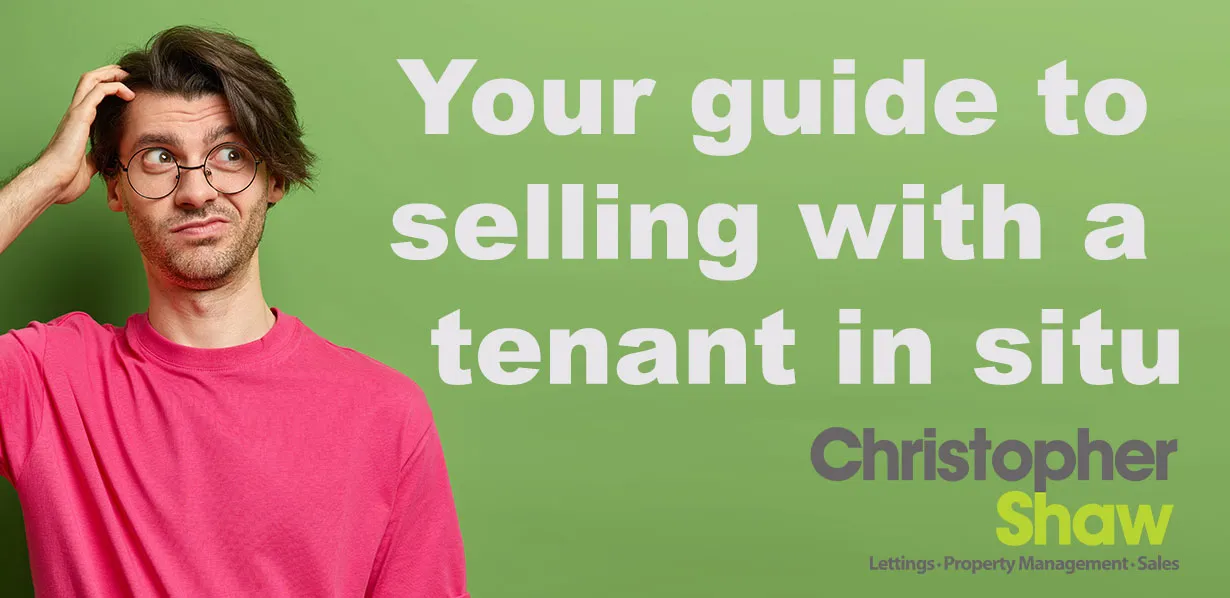 A guide to selling your tenanted property.